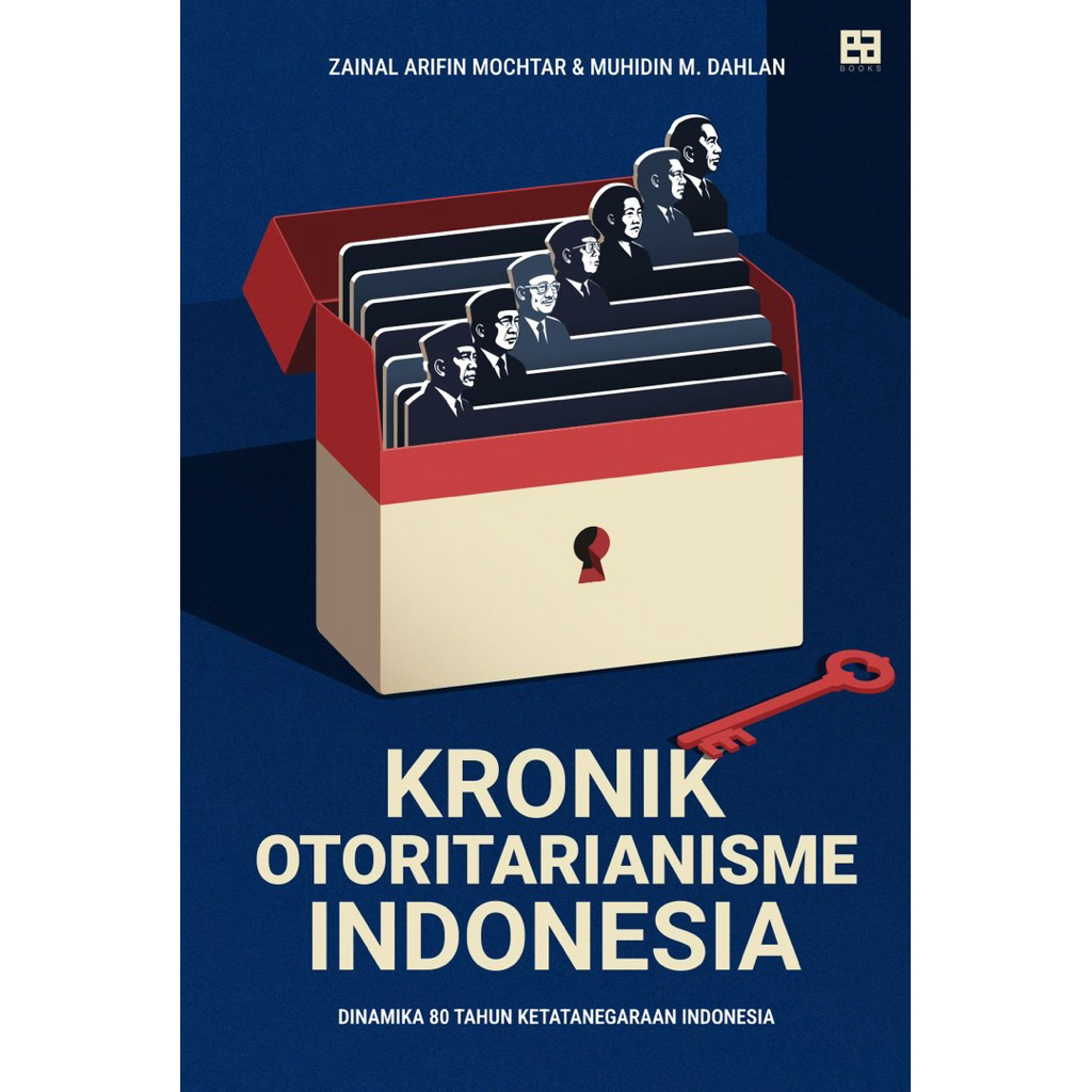 Buku Kronik Otorianisme Indonesia: Dinamika 80 Tahun Ketatanegaraan Indonesia
