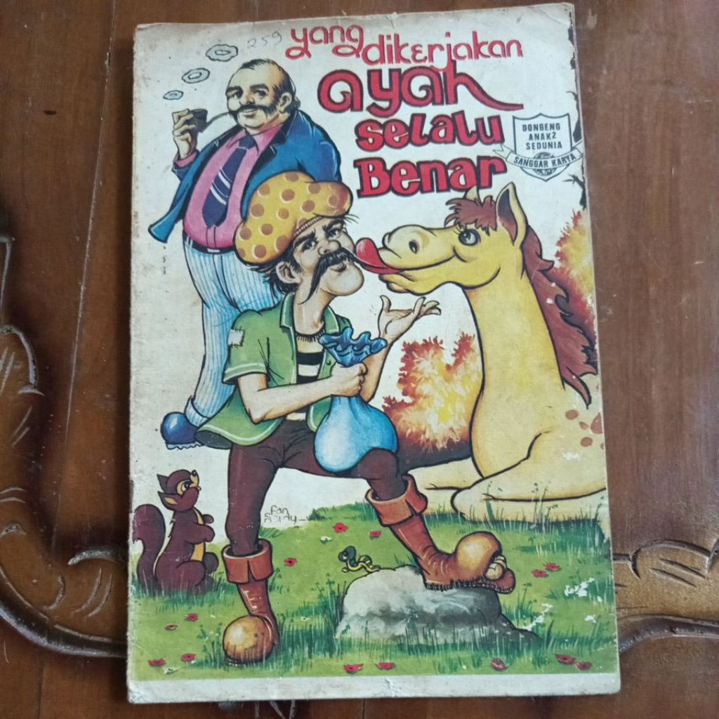 Komik Dongeng Sanggar Cerita Yang Dikerjakan Ayah Selalu Benar Jadul Lawas