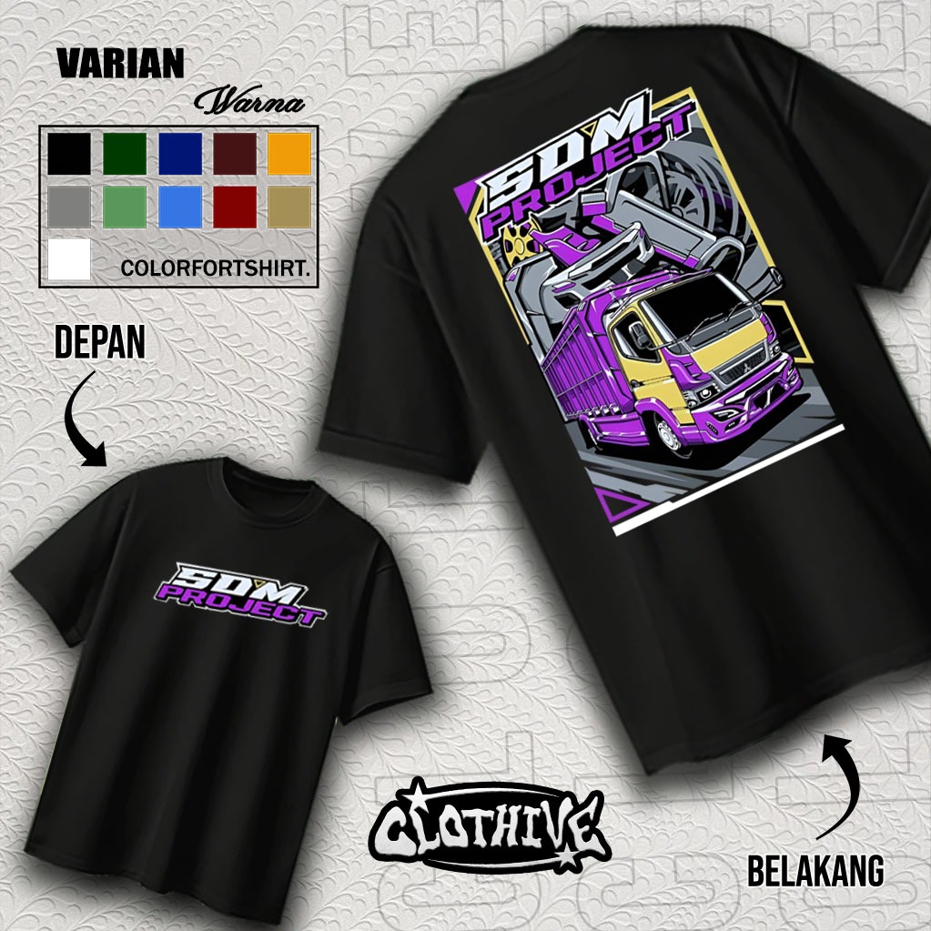 KAOS CLOTHIVE- KAOS SDM PROJECT - KAOS TRUK SDM PROJECT PRIA DAN WANITA - TERBARU DAN TERLARIS