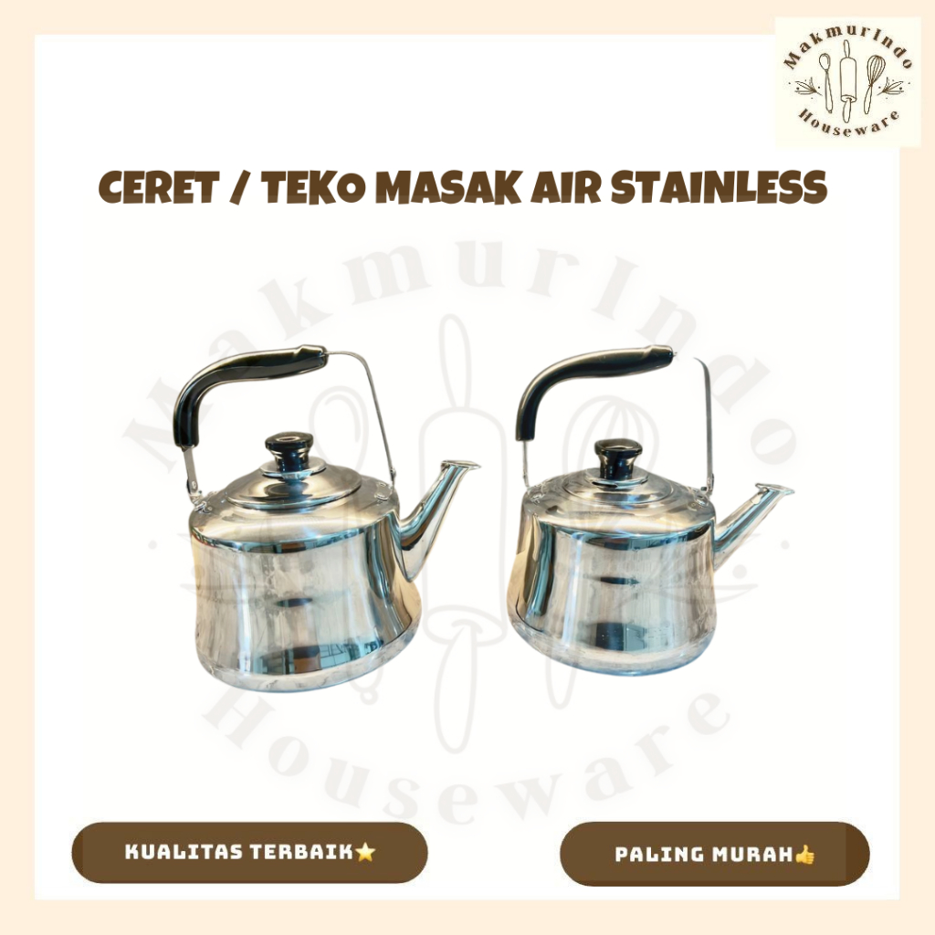 Teko Ceret Air Panas Bunyi Stainless Tebal - MAKMURINDO HOUSEWARE