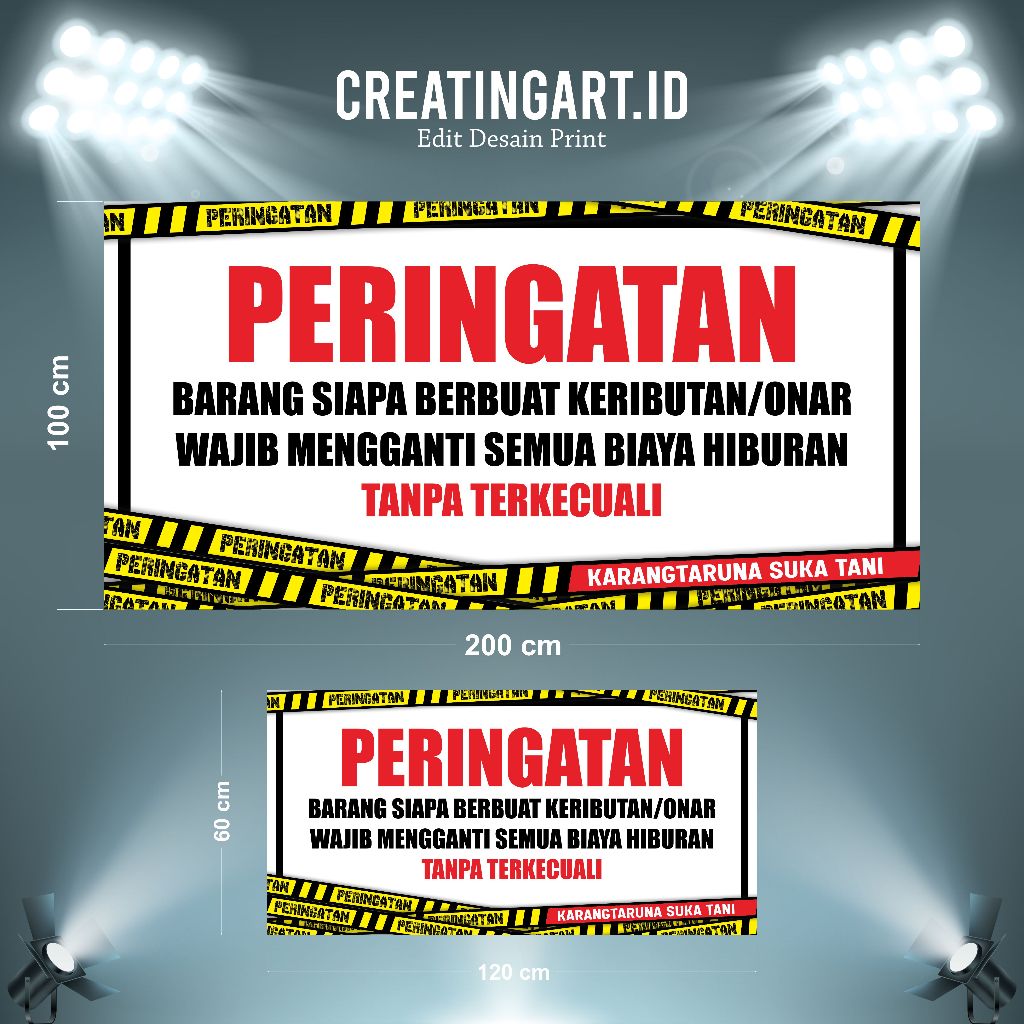 Banner Spanduk Peringatan Keributan / Onar – Wajib Ganti Biaya Hiburan Tanpa Terkecuali | Ukuran 200