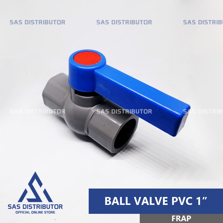 STOP KRAN 1" inch PVC FRAP / Ball Valve 1" PVC / STOP KRAN tanpa DRAT 1" / Setop Kran PVC 1" Polos