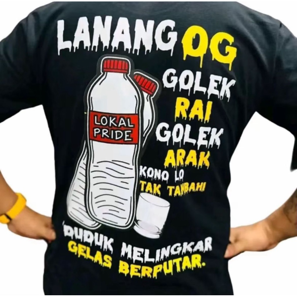 KAOS-TSHIRT KATA KATA LANANG OG GOLEK RAI GOLEK ARAK RONO LO TAK TAMBAHI