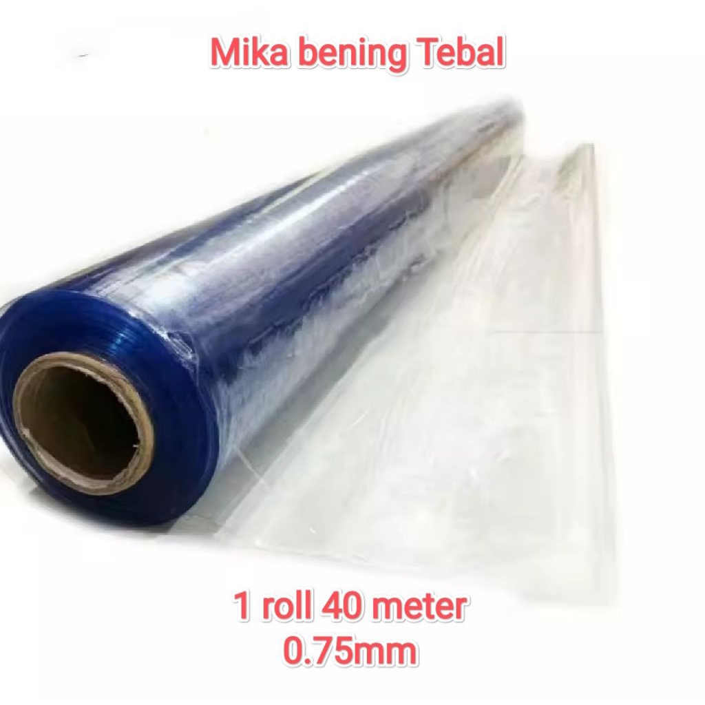 Plastik Bening tebal 0.75 mm 1 roll 40 meter/ Plastik bening meja/ Plastik bening Mika tebal 1 roll