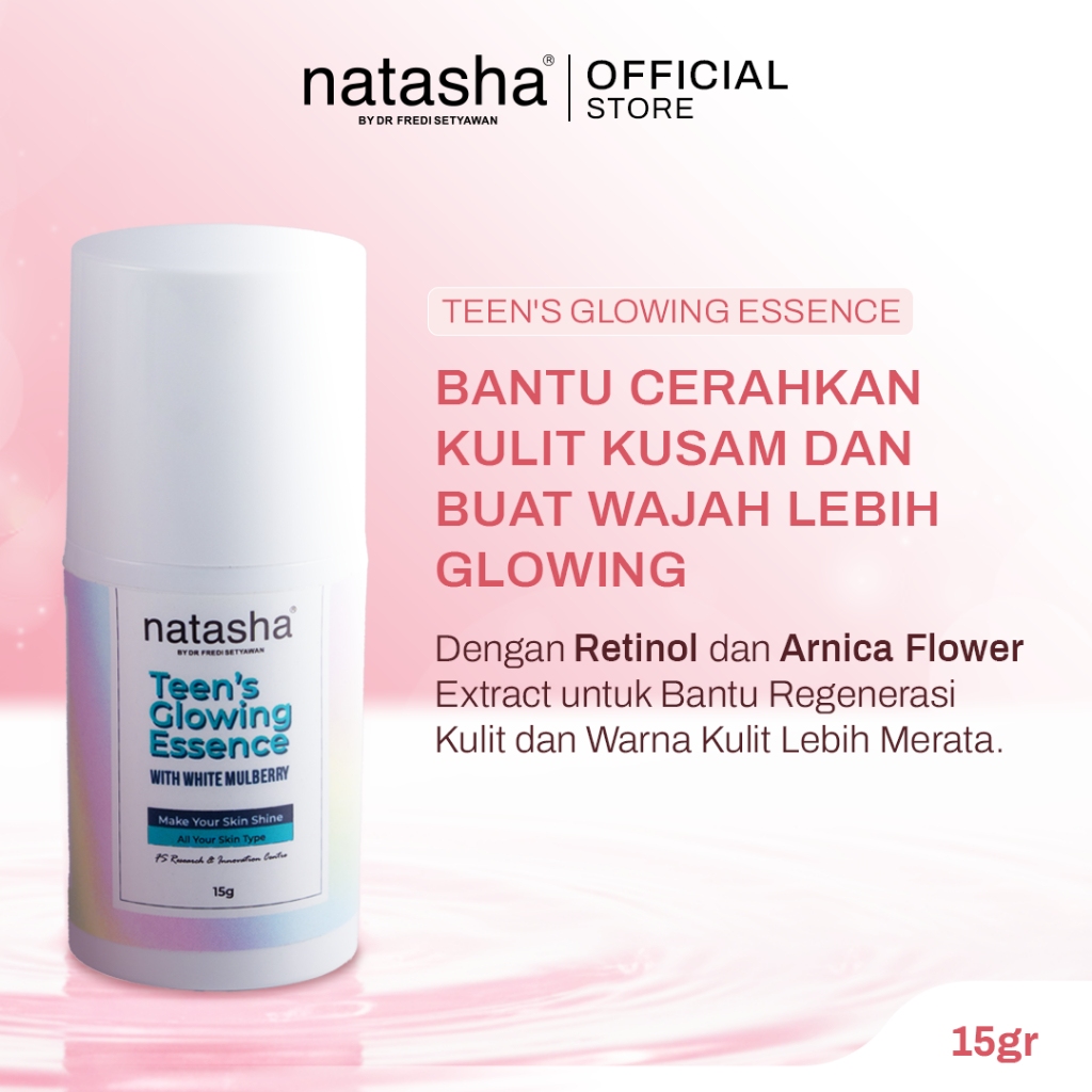 Natasha by Dr Fredi Setyawan Teens Glowing Essence 15g dengan Retinol & Arnica Flower Extract untuk 