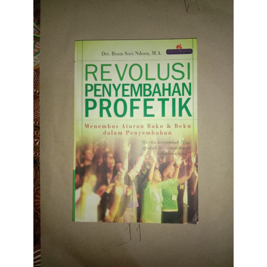 Buku Revolusi Penyembahan Profetik Menembus Aturan Baku & Beku Dalam Penyembahan