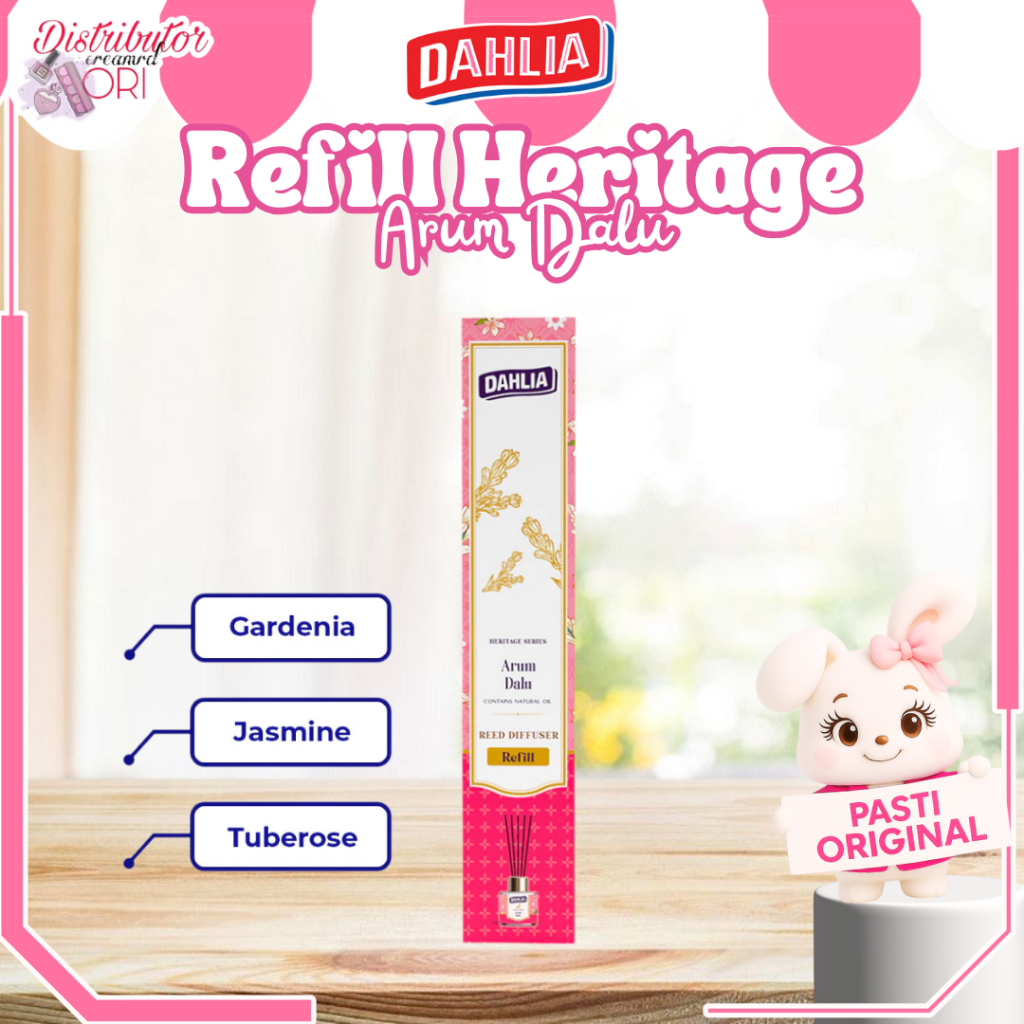 Dahlia Reed Diffuser Refill Heritage Series Arum Dalu -30Ml | Distributor Cream Ori