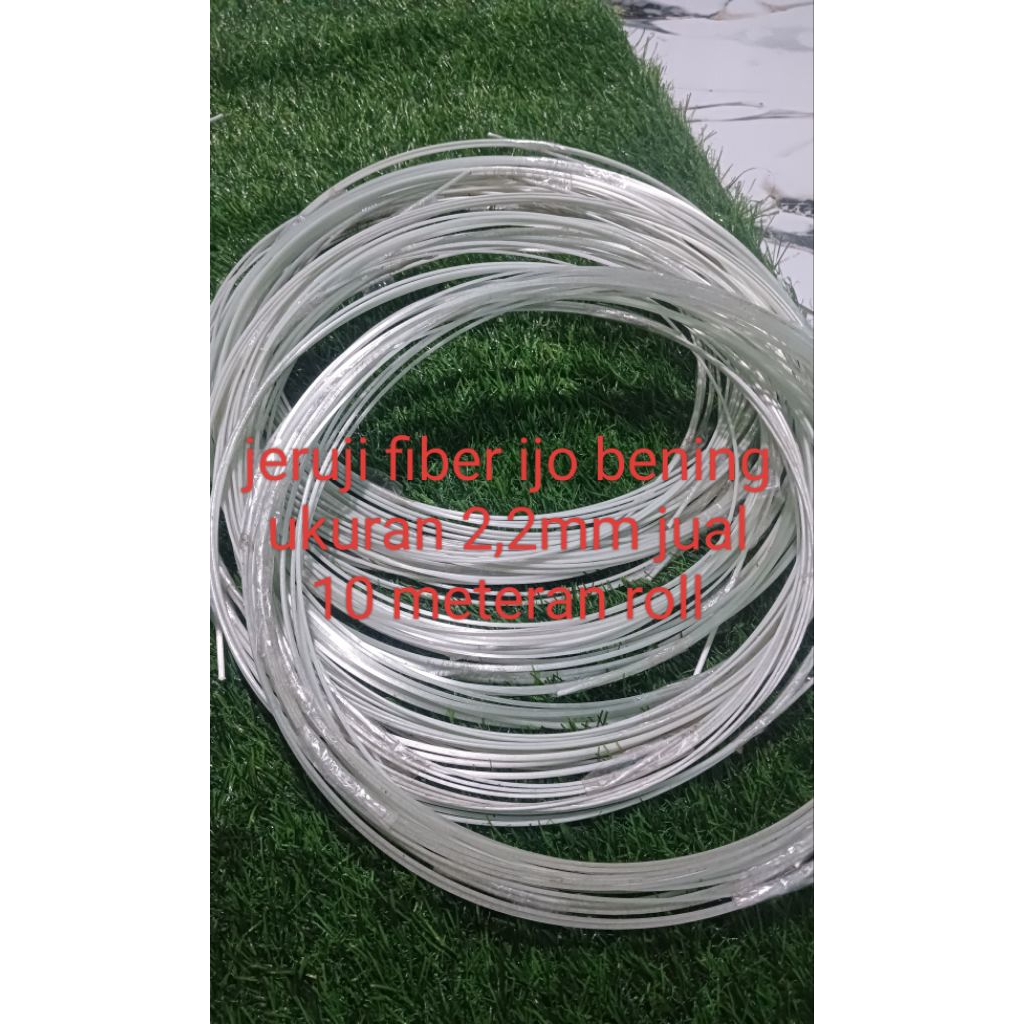 jeruji fiber ijo bening ukuran 2,2mm jual 10 meteran roll