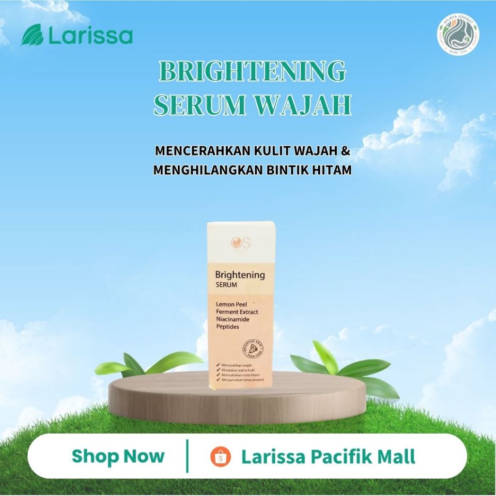 Larissa Serum Wajah Brightening - Kulit Normal Mencerahkan