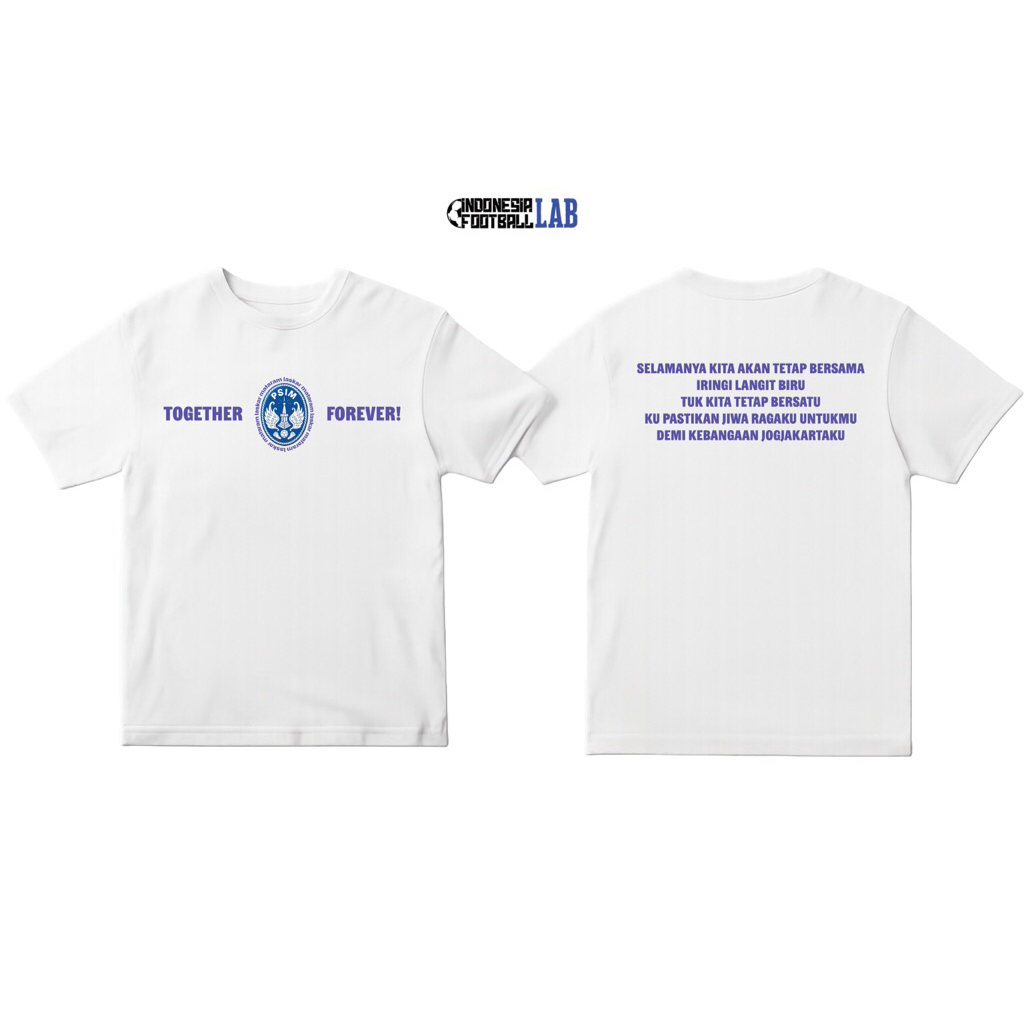 Kaos PSIM Jogja Together Forever