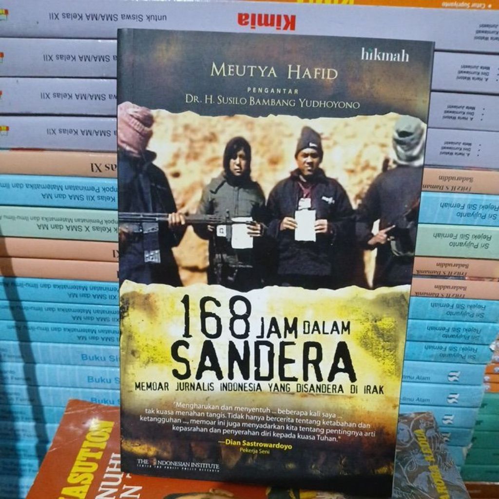 168 jam dalam Sandra memoar jurnalis Indonesia yang disandera di Irak buku bekas original