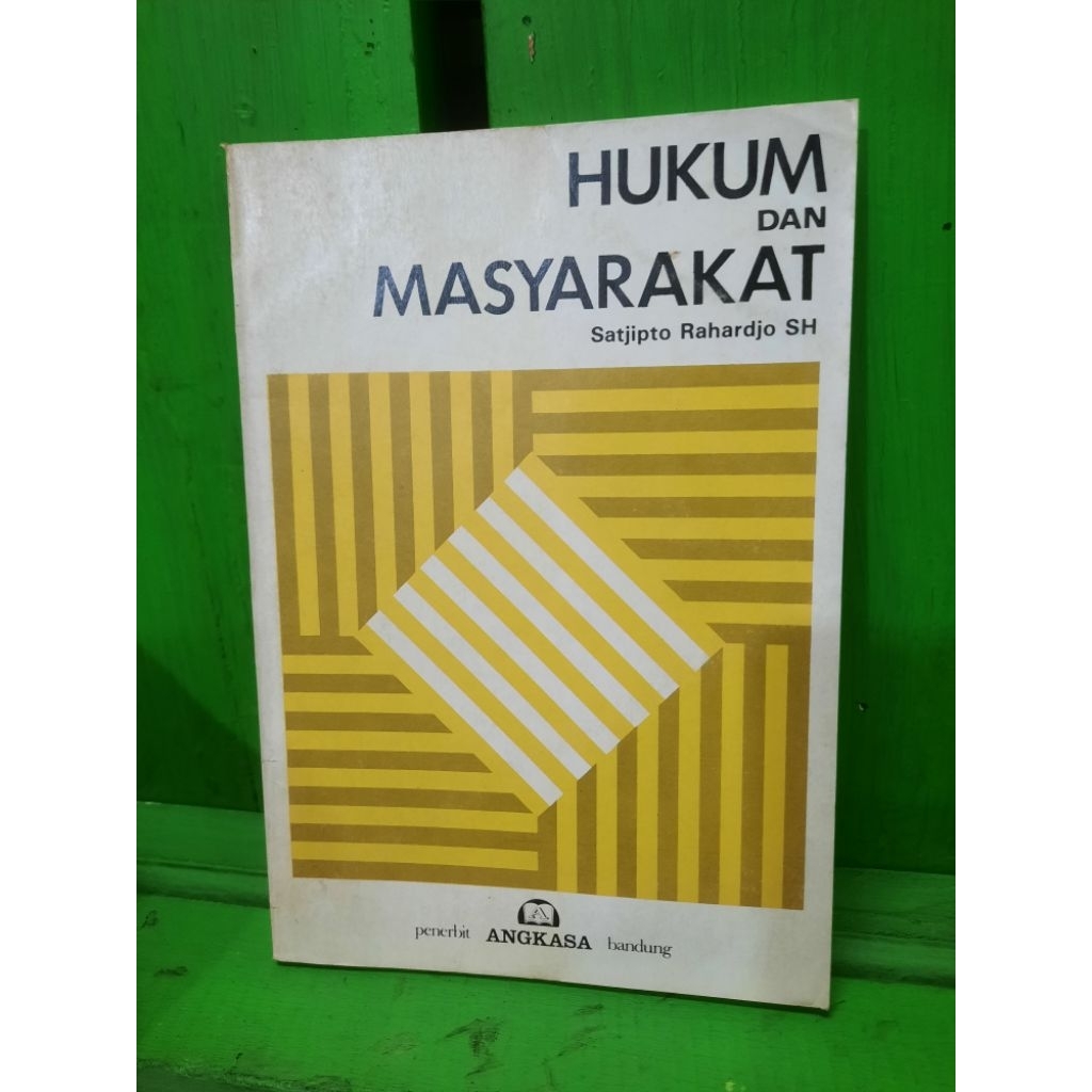 BUKU ORIGINAL SECOND: HUKUM DAN MASYARAKAT oleh SATJIPTO RAHARDJO SH