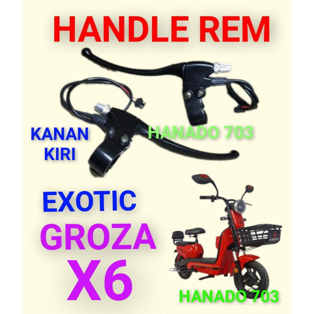 handle rem exotic groza X6 handle rem sepeda listrik exotic groza X6