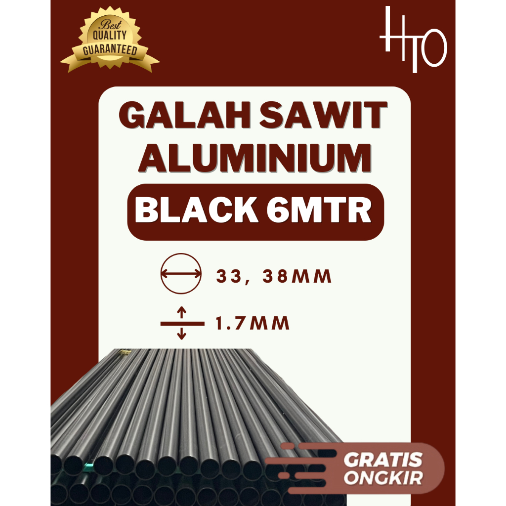 [HEETO] Pipa Egrek Sawit, Galah Sawit (Black) Aluminium Ukuran 33mm, 38mm Panjang 6meter