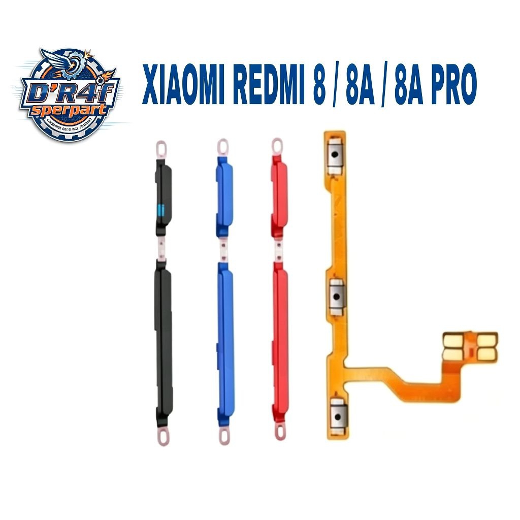 BUTTON ON OFF + VOL XIAOMI REDMI 8 / TOMBOL ON OFF XIAOMI REDMI 8 / 8A 8A PRO + FLEXIBLE ON OFF VOLU