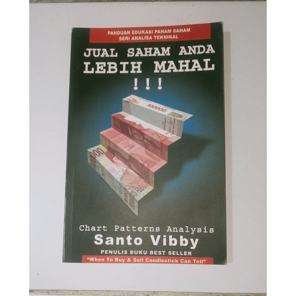 Buku Jual Saham Anda Lebih Mahal Santo Vibby Analisa Teknikal Chart Patterns Original