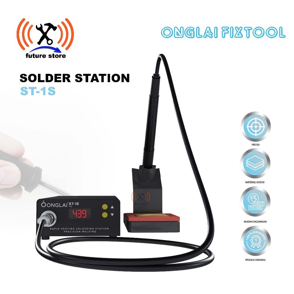 ONGLAI FIXTOOL ST-1S SOLDER STATION - SOLDERING ORIGINAL