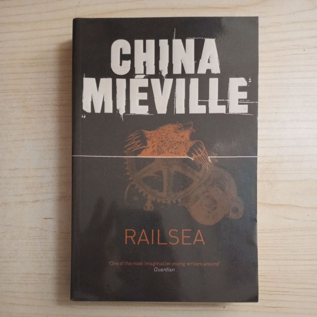 NOVEL RAILSEA BY CHINA MIEVILLE