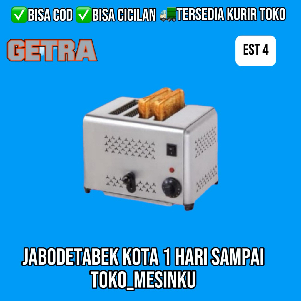TOASTER ROTI GETRA EST-4 / MESIN PEMANGGANG ROTI