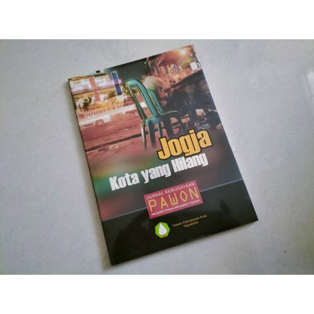Buku Jogja Kota yang Hilang, karya Dewan Kebudayaan Kota Yogyakarta