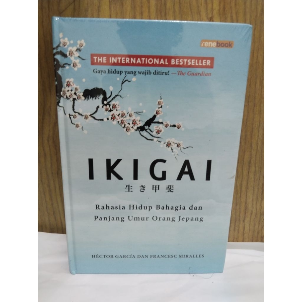 Ikigai rahasia hidup bahagia dan panjang umur HC