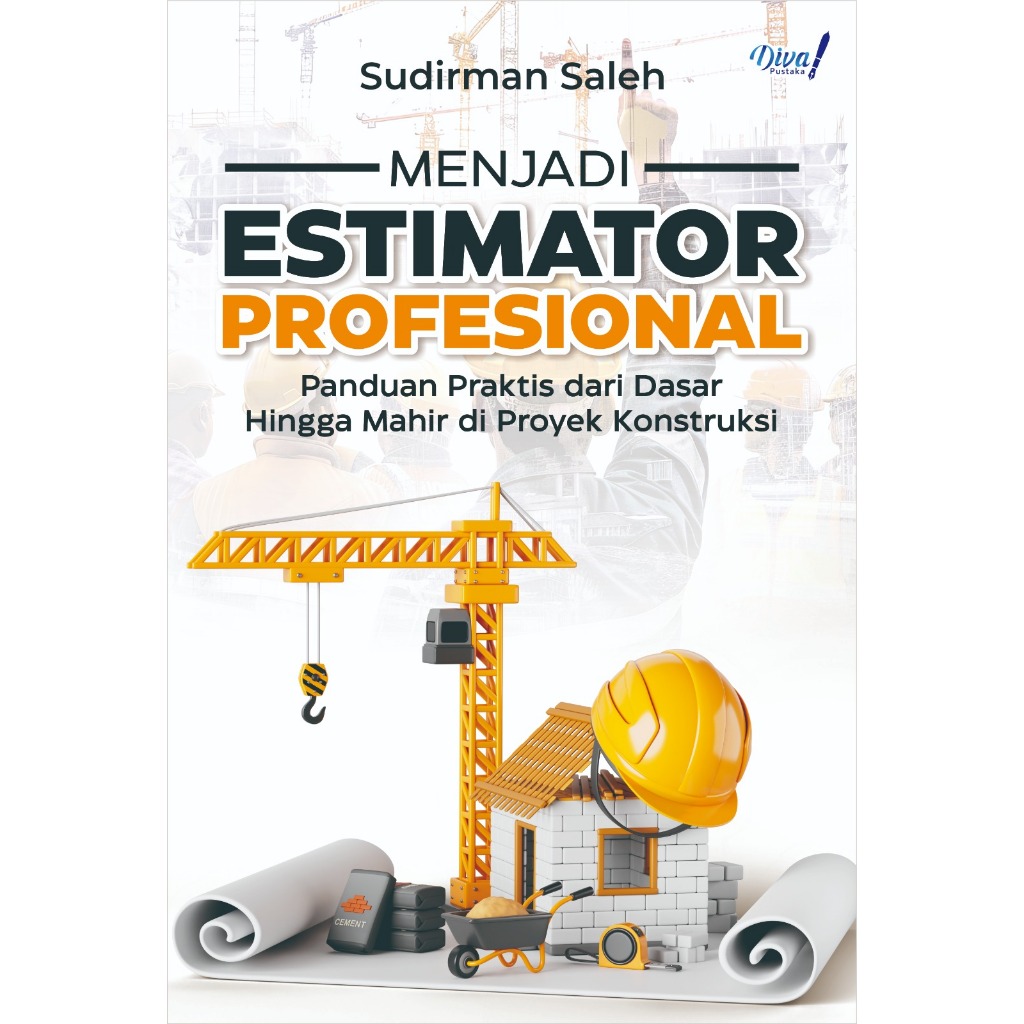 MENJADI ESTIMATOR PROFESIONAL