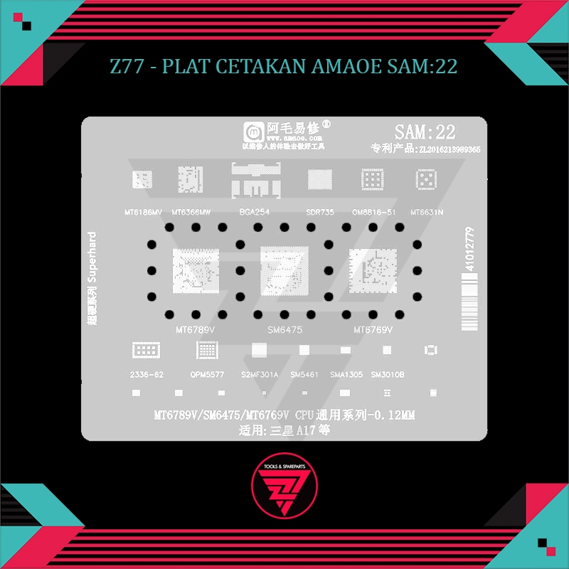 Z77 - Plat Cetakan Amaoe SAM:22 / Cetakan IC Amaoe SAM22 - MT6789V / SM6475 / MT6769V CPU