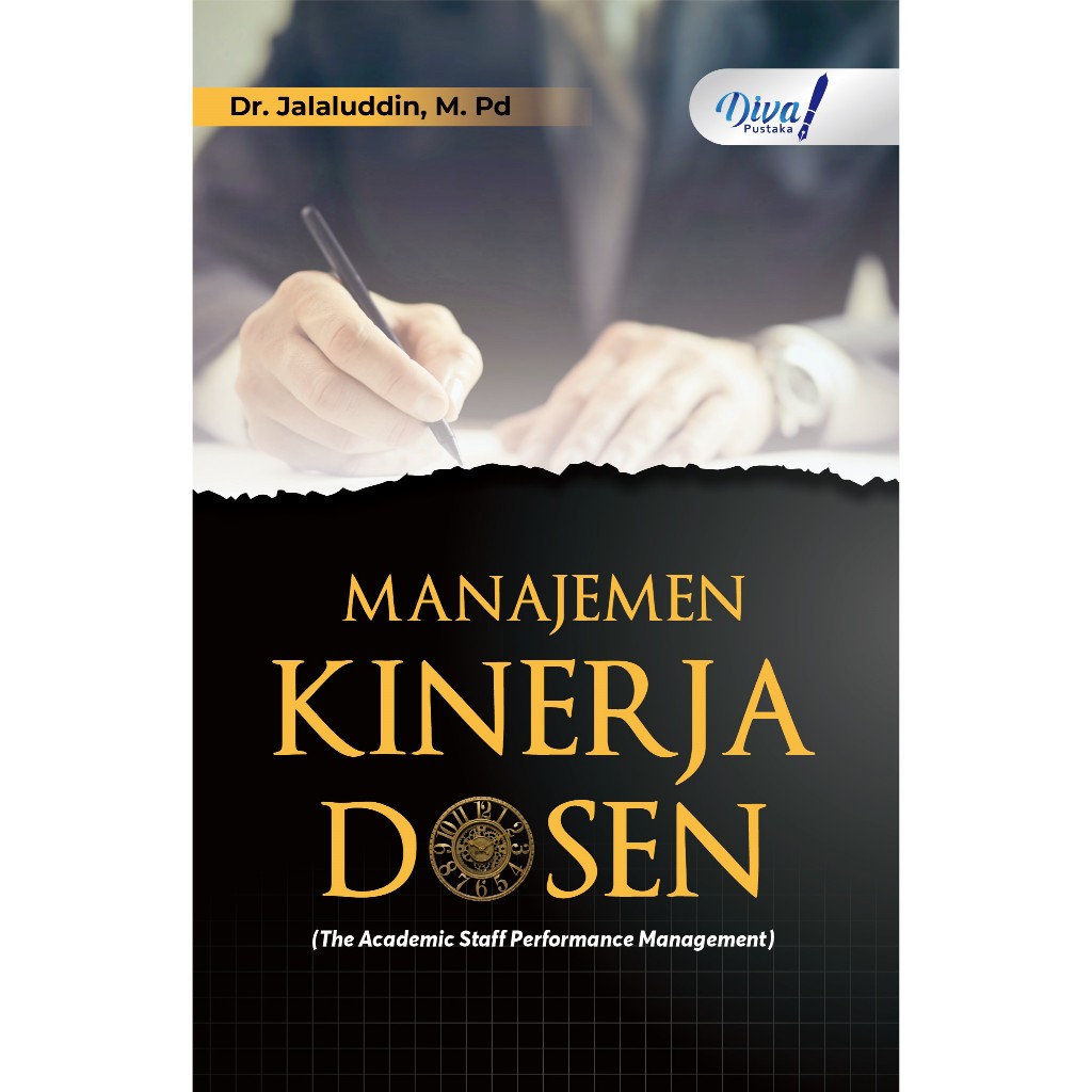Manajemen kinerja dosen : the academic staff performance management