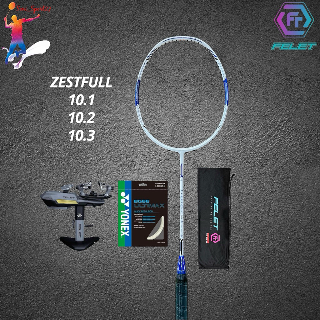 RAKET BADMINTON FELET ZESTFUL 10.1  10.2  10.3