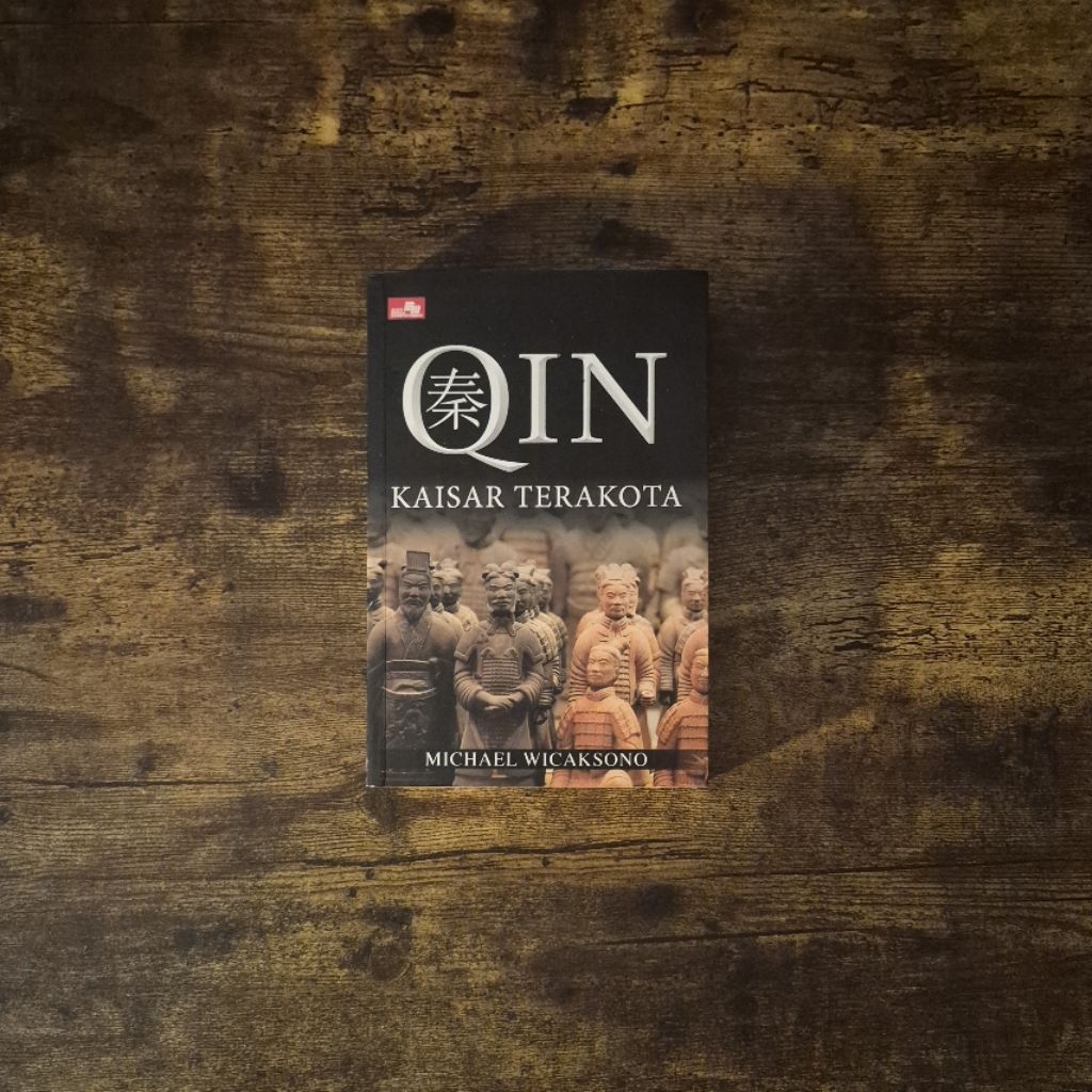 QIN KAISAR TERAKOTA - MICHAEL WICAKSONO