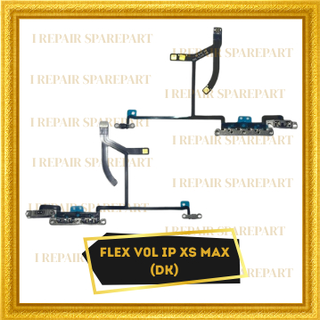 FLEKSIBEL VOLUME IPHONE XS MAX | SPAREPART IPHONE HIGH QUALITY | BARU