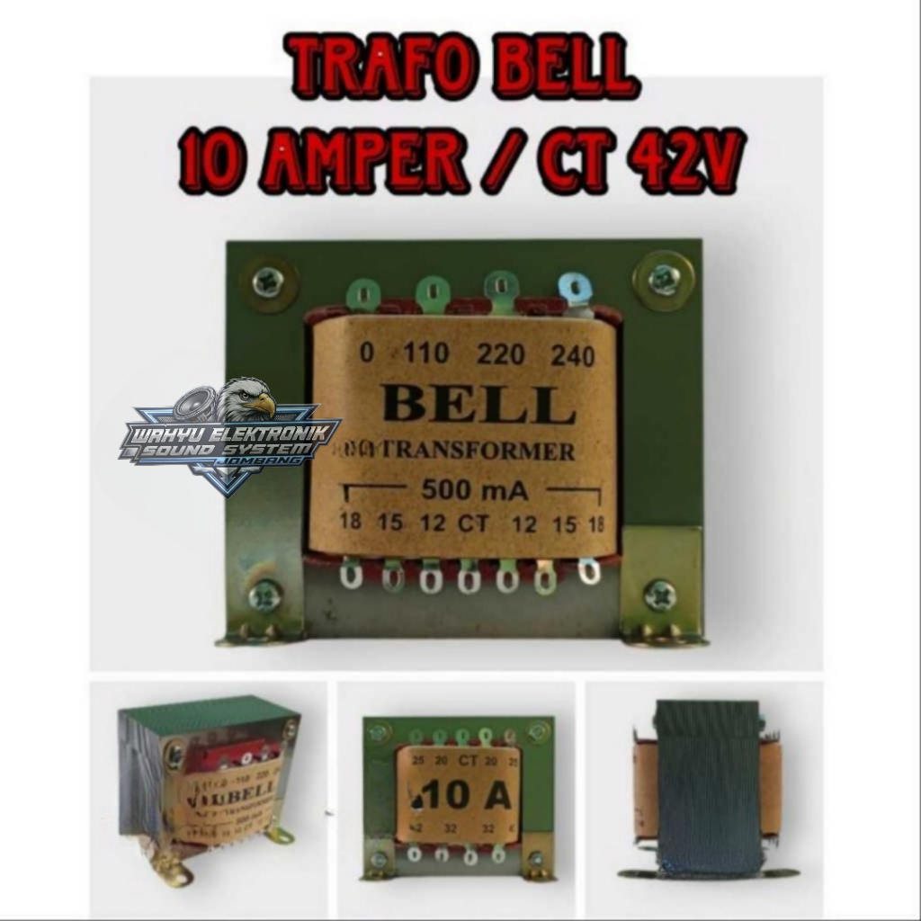 Travo 10 Amper Merk BELL Transformer / Trafo 10A CT 42V Tembaga Murni