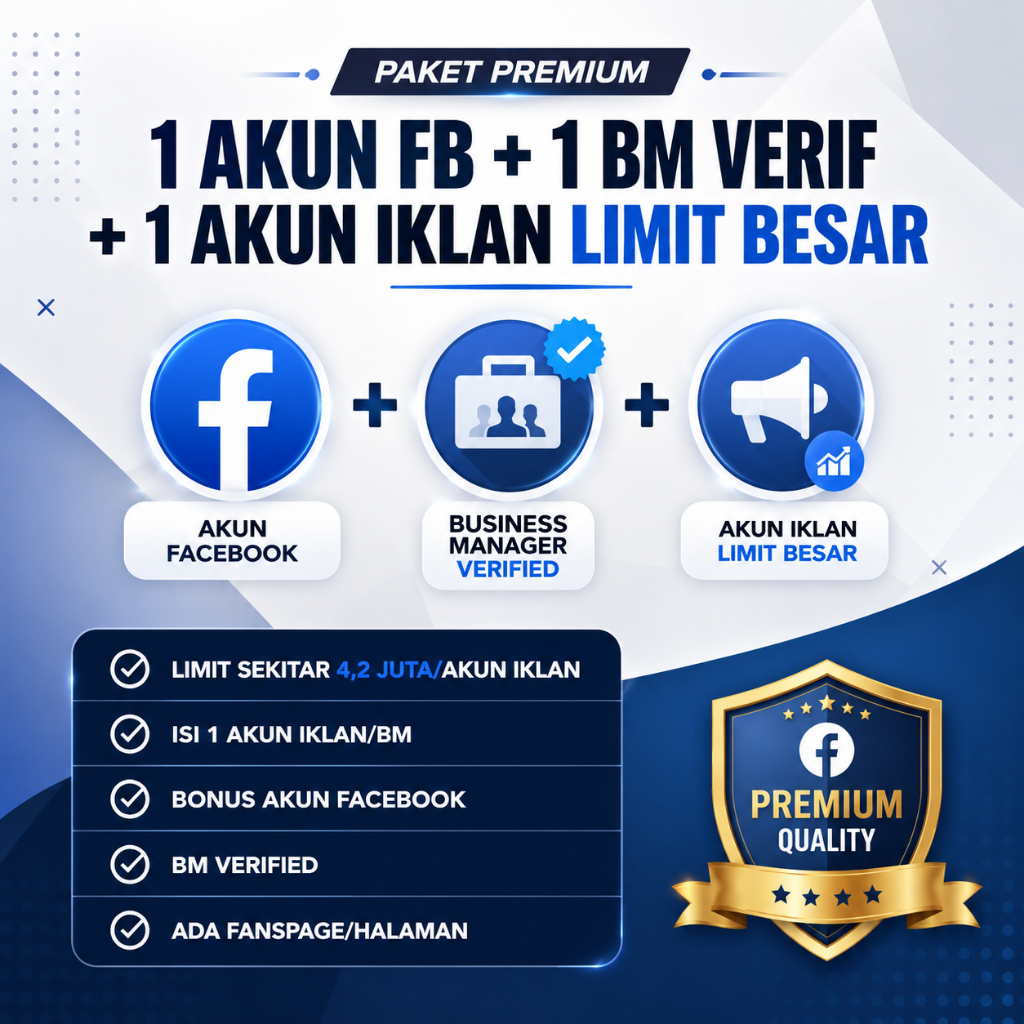 Paket Premium 1 Akun Facebook + BM Verifikasi + 1 Akun Iklan Limit Besar