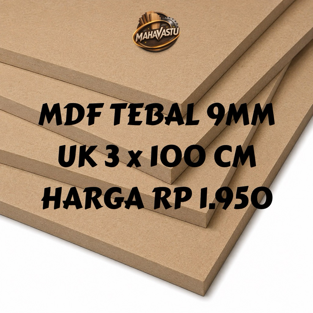 PAPAN MDF 9MM UKURAN 3X100CM