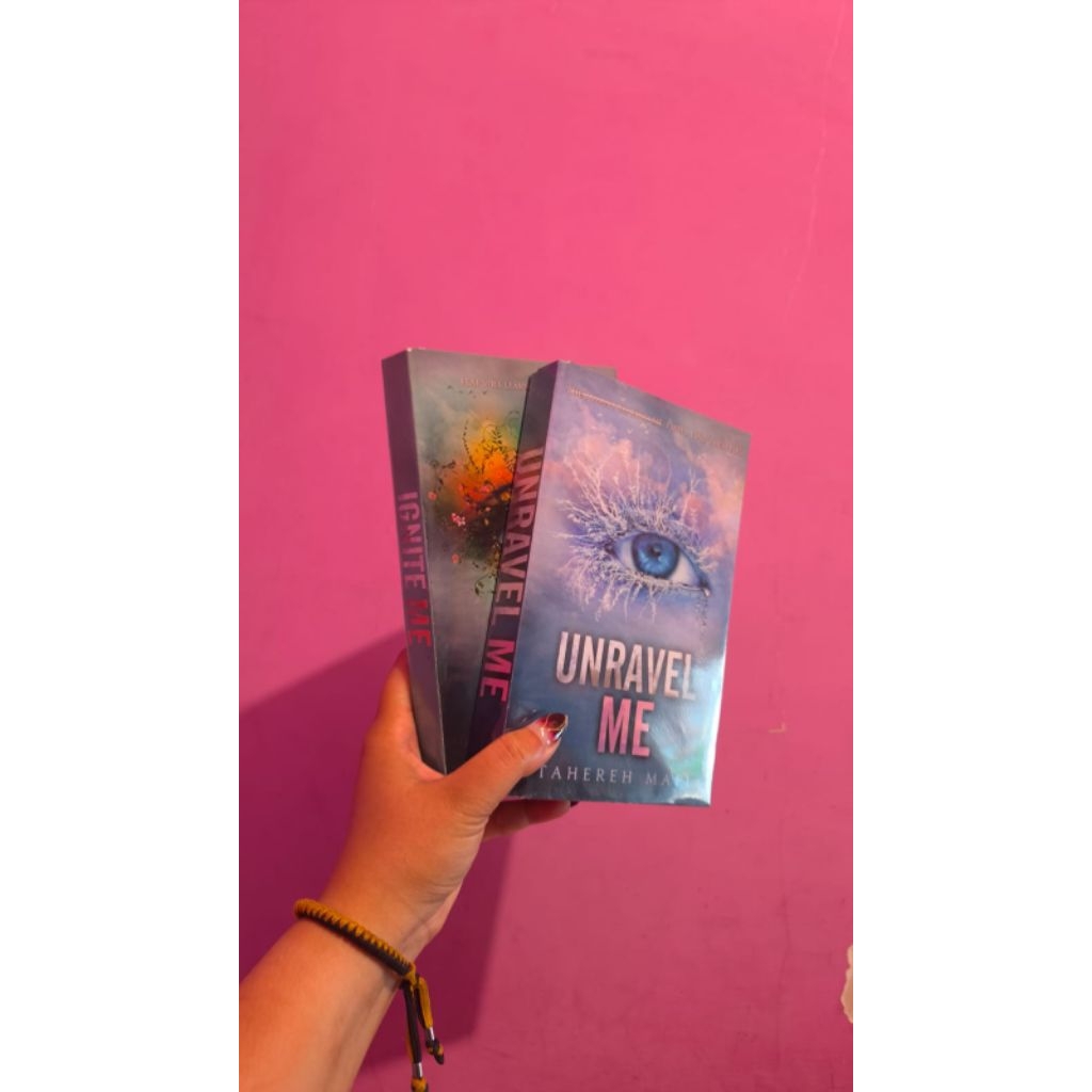 Novel Tahereh Mafi - Unravel Me & Ignite Me (Indo) CEK DESKRIPSI