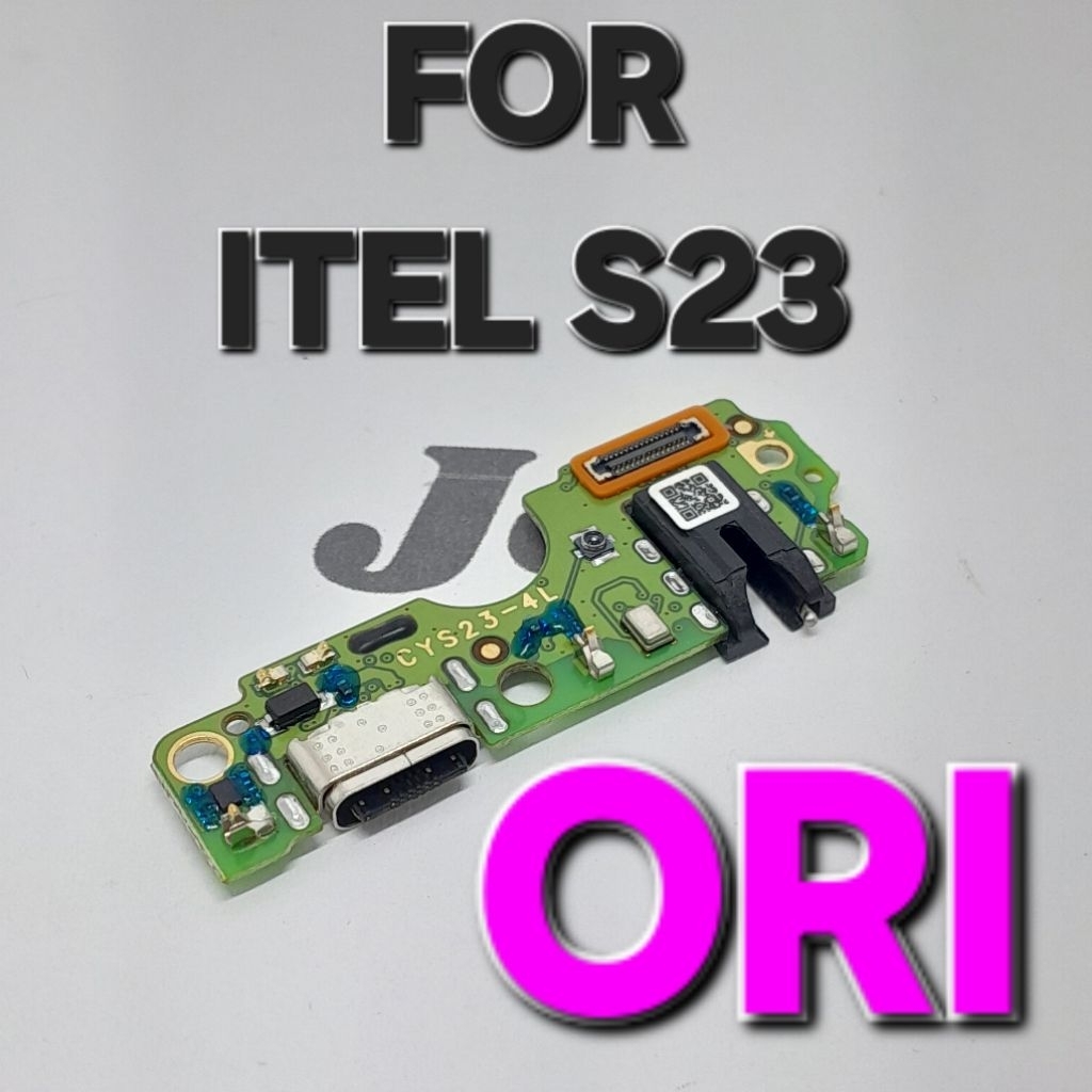 ITEL S23 ORIGINAL + IC CONNECTOR CHARGER PAPAN KONEKTOR CAS PCB + MIC ITEL S23 ORIGINAL + IC