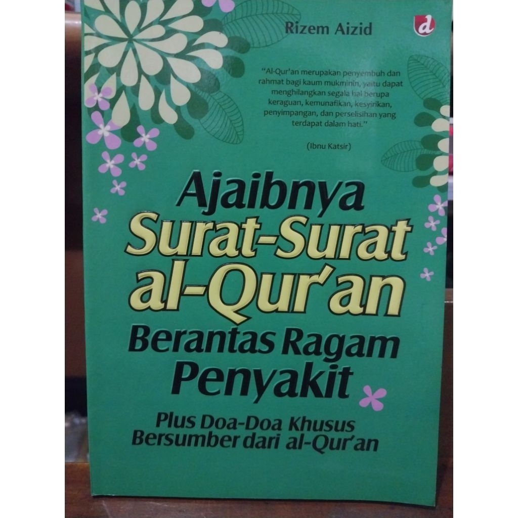 Ajaibnya Surat-Surat Al-Quran Berantas Ragam Penyakit - Rizem Aizid