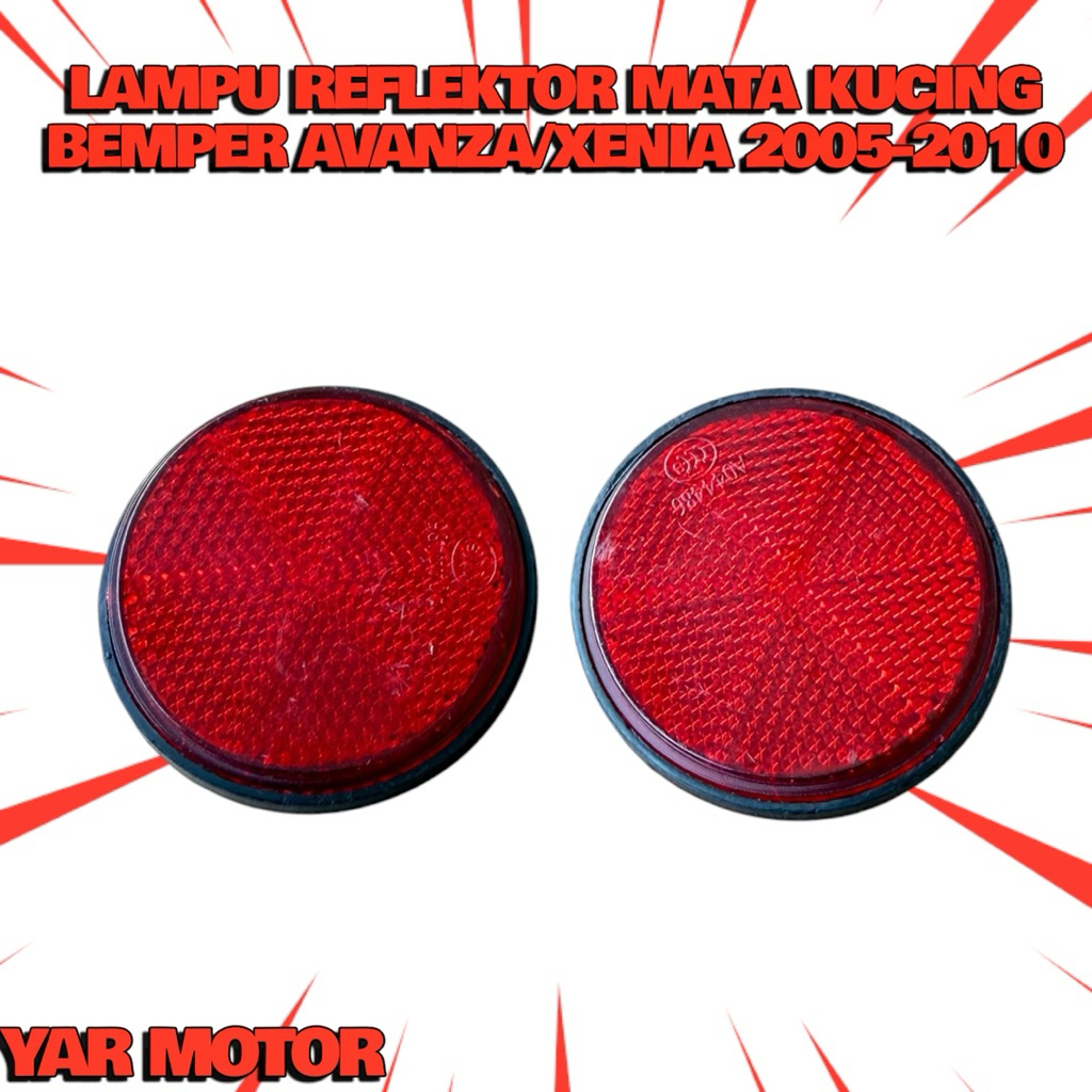 LAMPU REFLEKTOR MATA KUCING BEMPER BELAKANG AVANZA XENIA 2005-2010 ORIGINAL