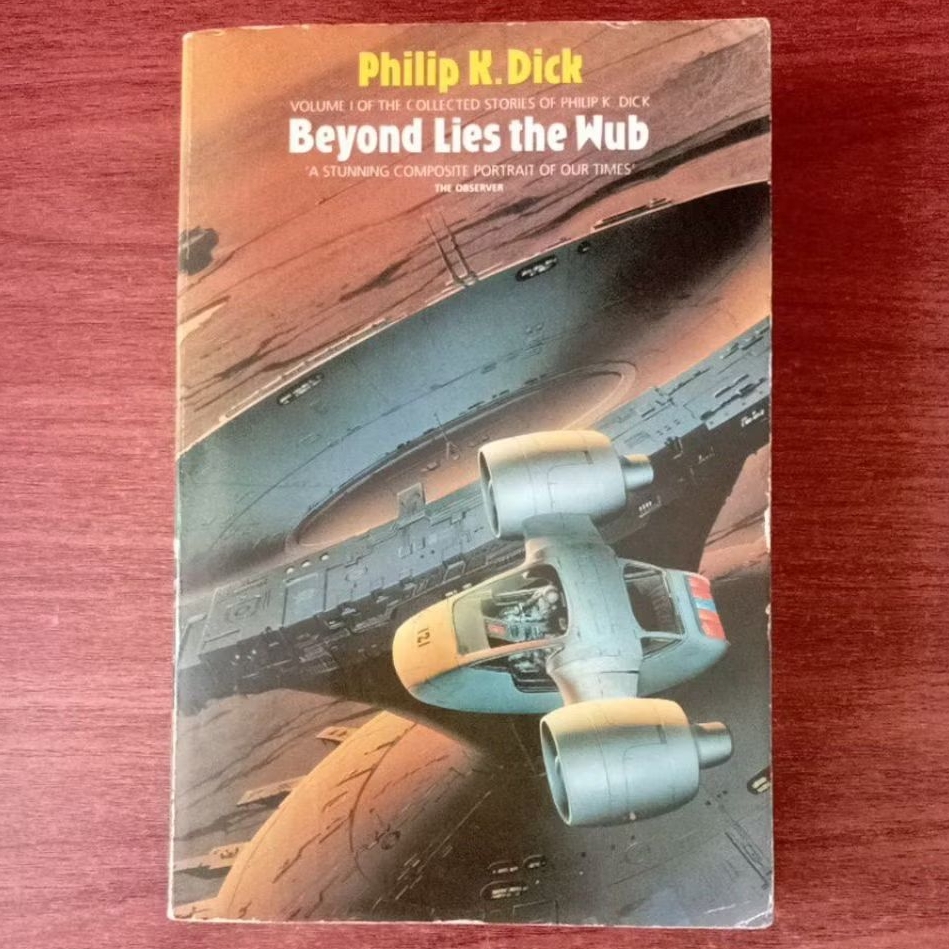 NOVEL BEYOND LIES THE WUB by PHILIP K DICK