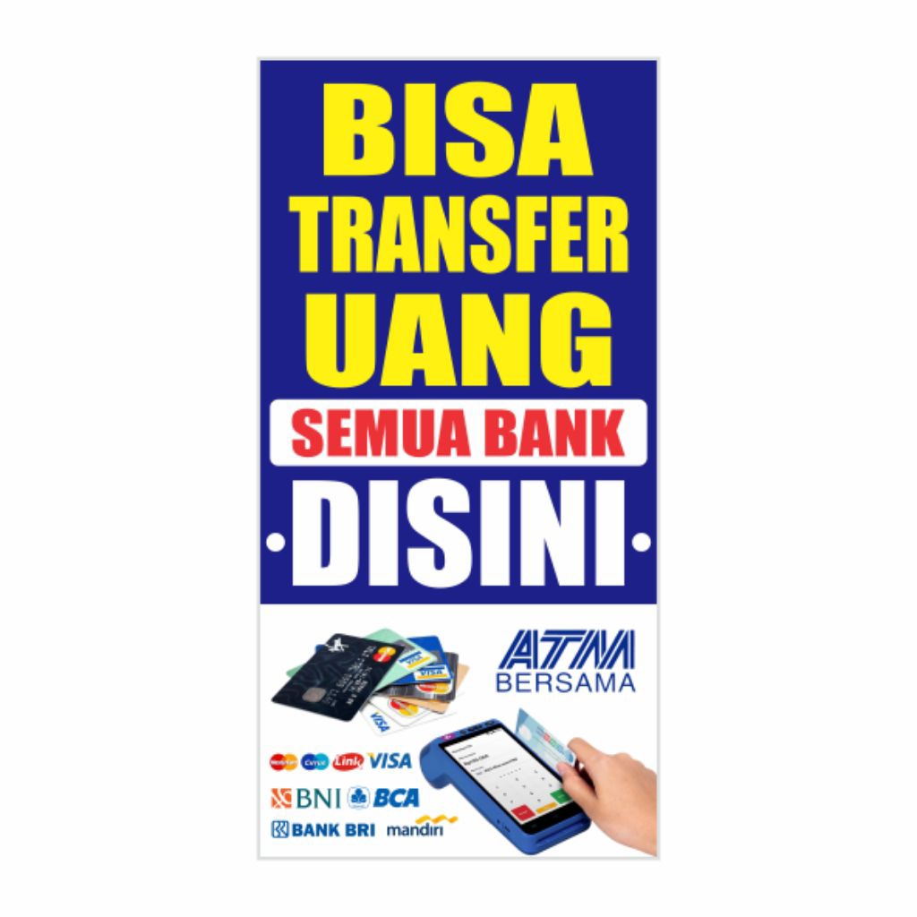 Spanduk Bisa Transfer Uang Semua Bank Disini