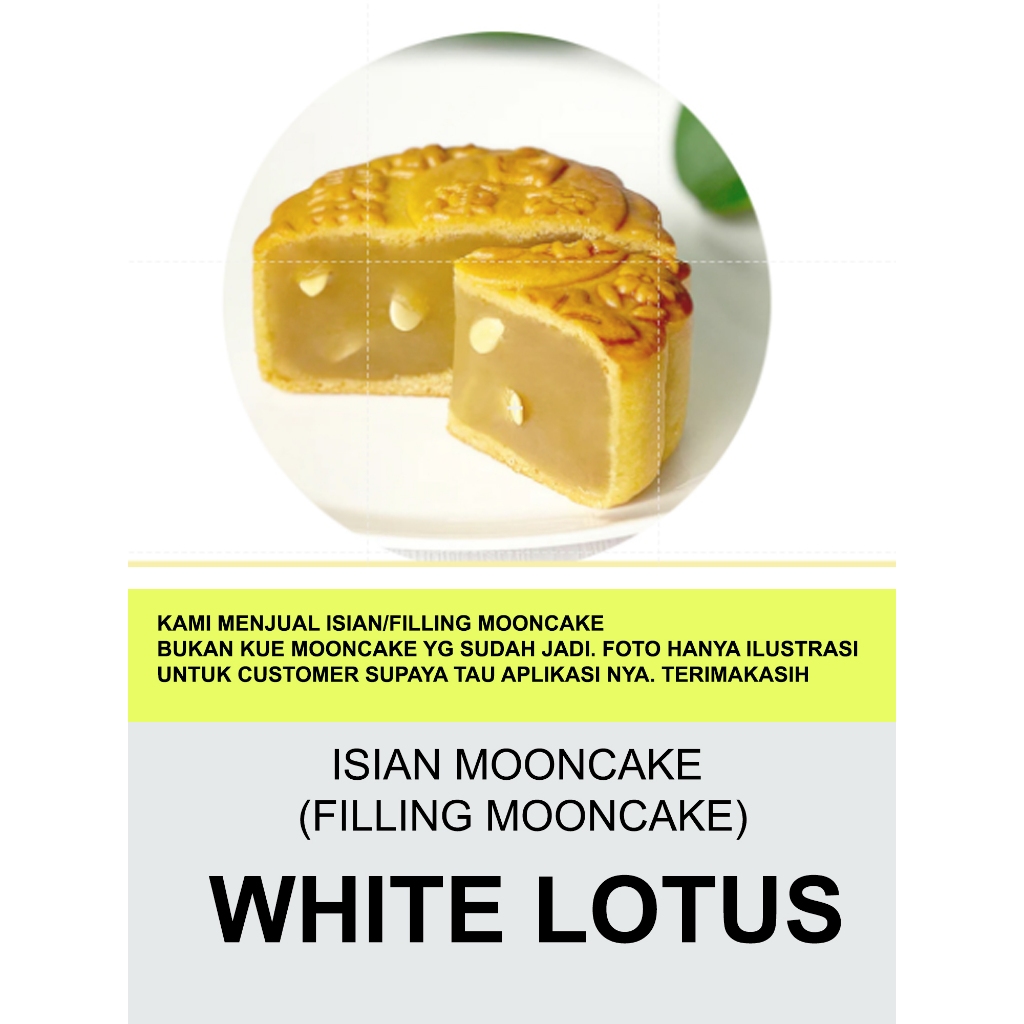 500gr White Lotus Mooncake Filling (filling mooncake)