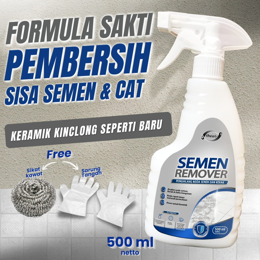 THEOZ Pembersih Bekas Semen dan Cat Pada Keramik Spray Penghilang Noda Bangunan