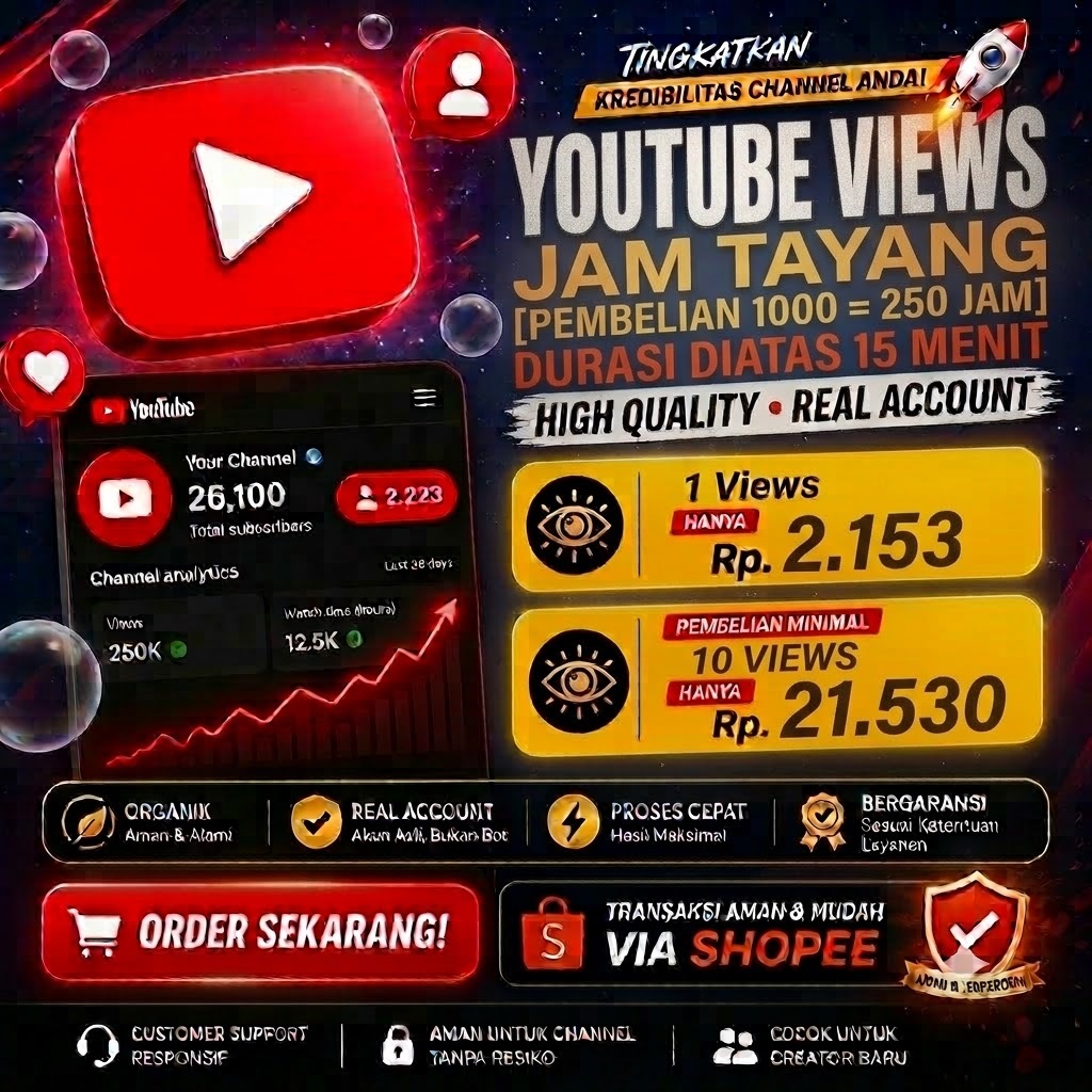 [71270] 10 YOUTUBE VIEWS JAM TAYANG [PEMBELIAN 1000 = 250 JAM] DURASI DIATAS 15 MENIT