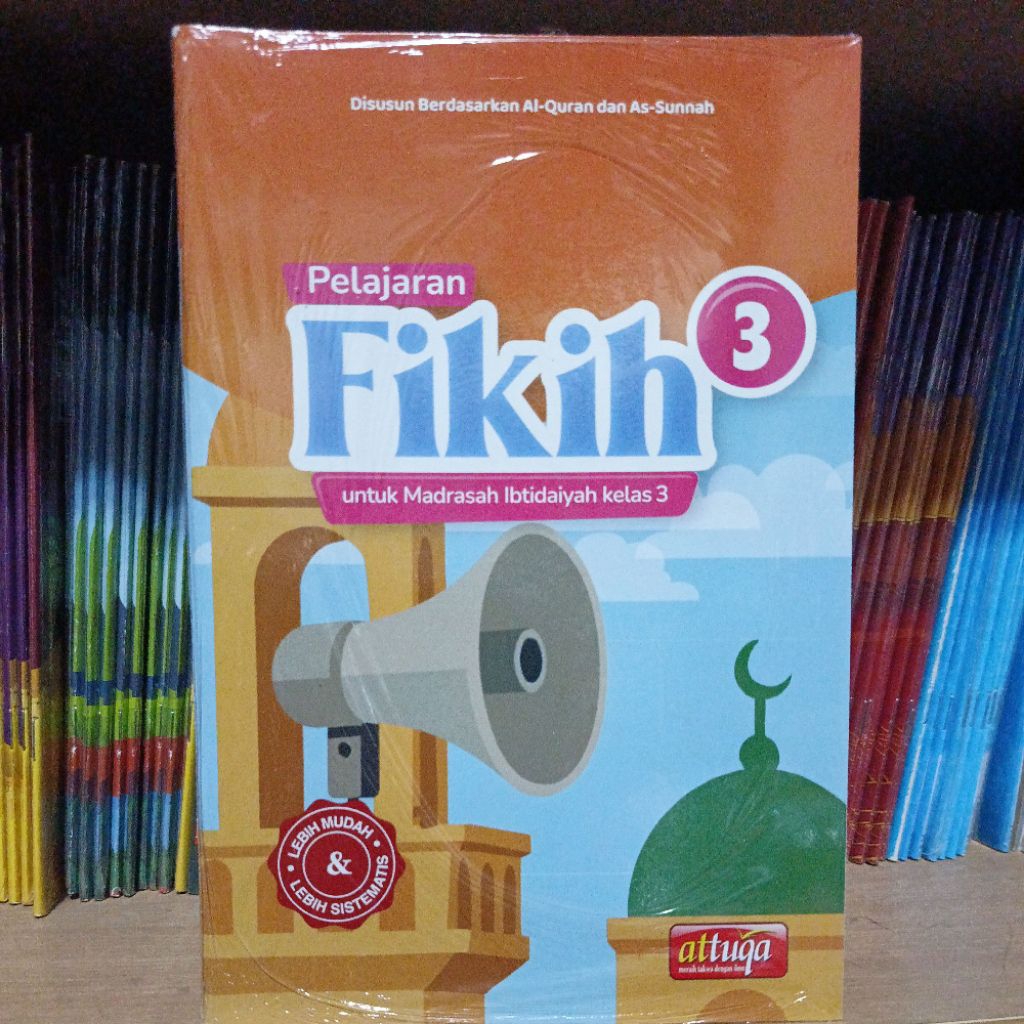 Buku Pendidikan Fikih Ibadah Kelas 3 SD / MI Attuqa