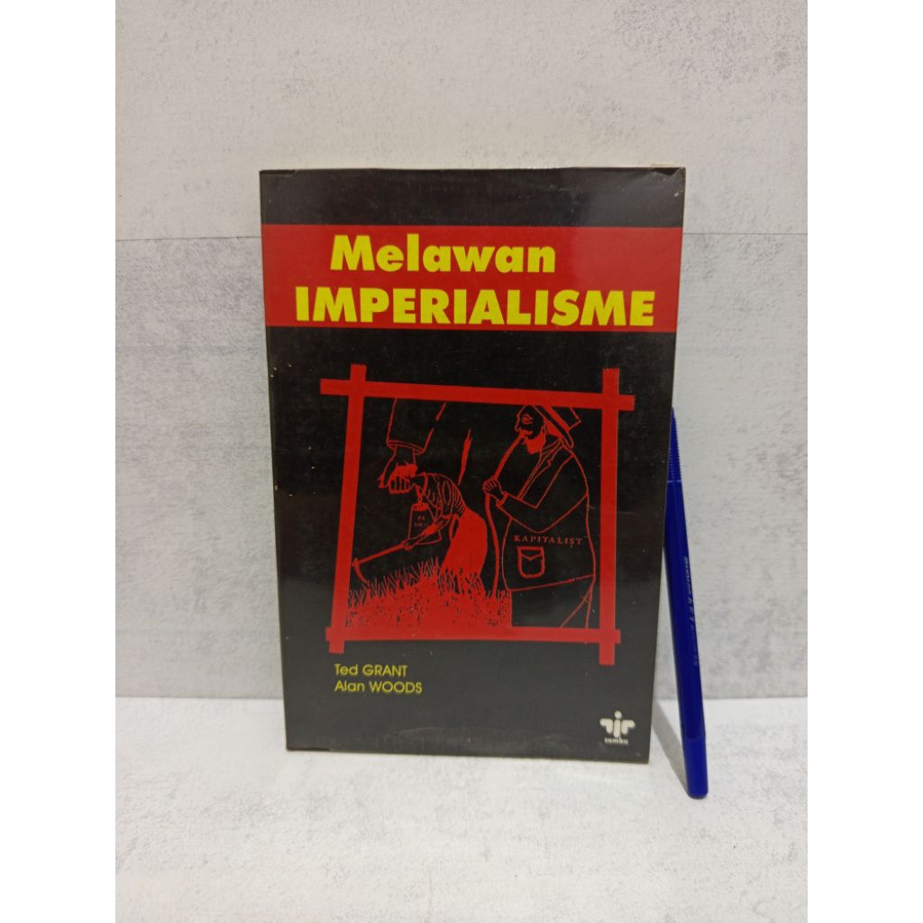 Melawan IMPERIALISME BY Ted GRANT & Alan WOODS