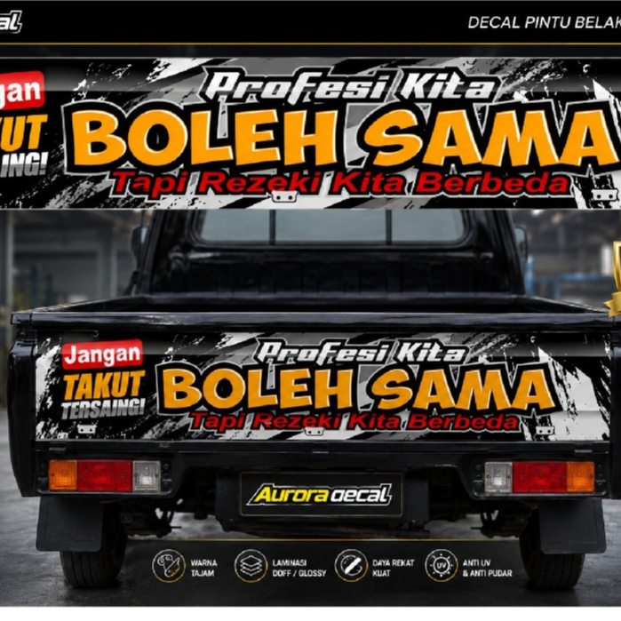 Decal Pintu Belakang Pickup "Profesi Kita Boleh Sama Tapi Rezeki Kita Berbeda" | Stiker Bak Mobil Vi