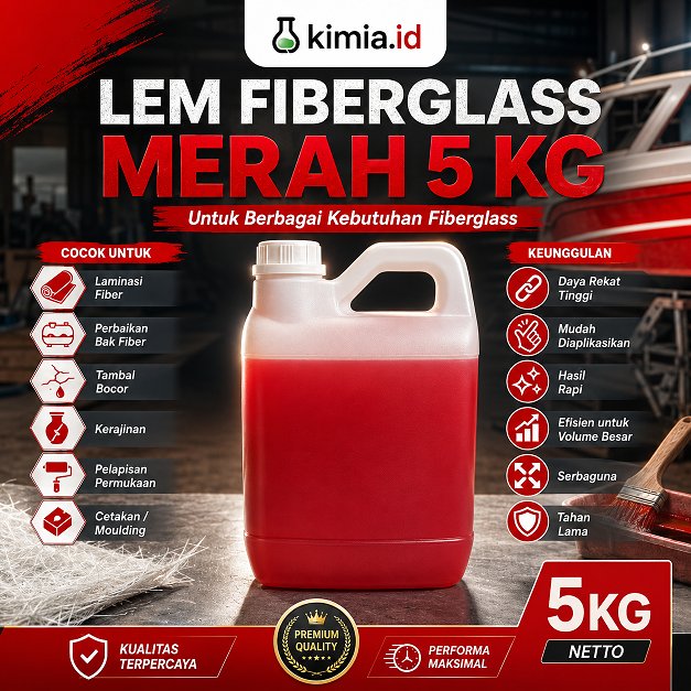 Lem Fiberglass Merah 5Kg Tanpa Pengering - Perekat Laminasi Coating Waterproof untuk Perahu Kapal Ta