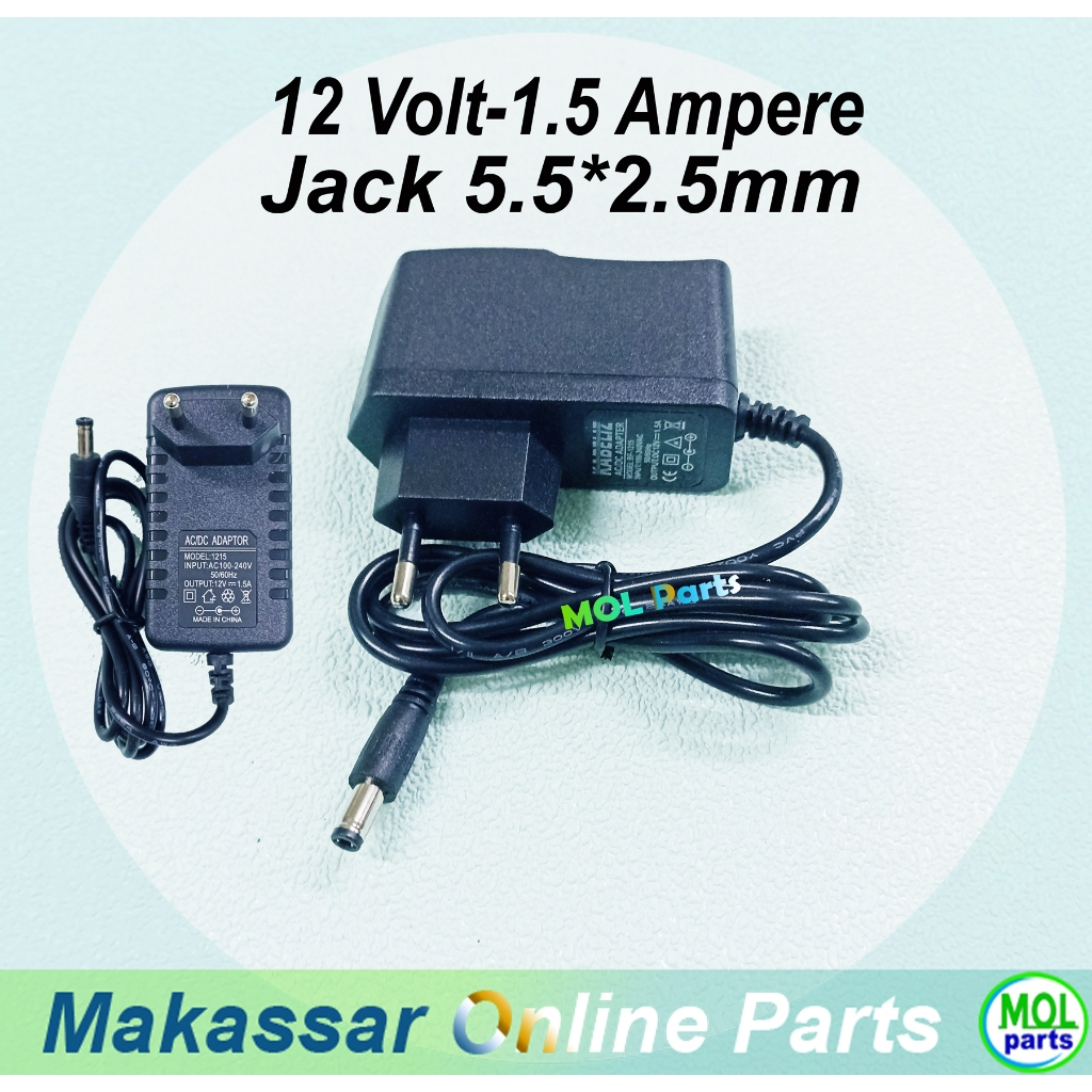 Adaptor 12V 1.5A Adaptor 12 Volt 1.5 Ampere 5.5x2.5