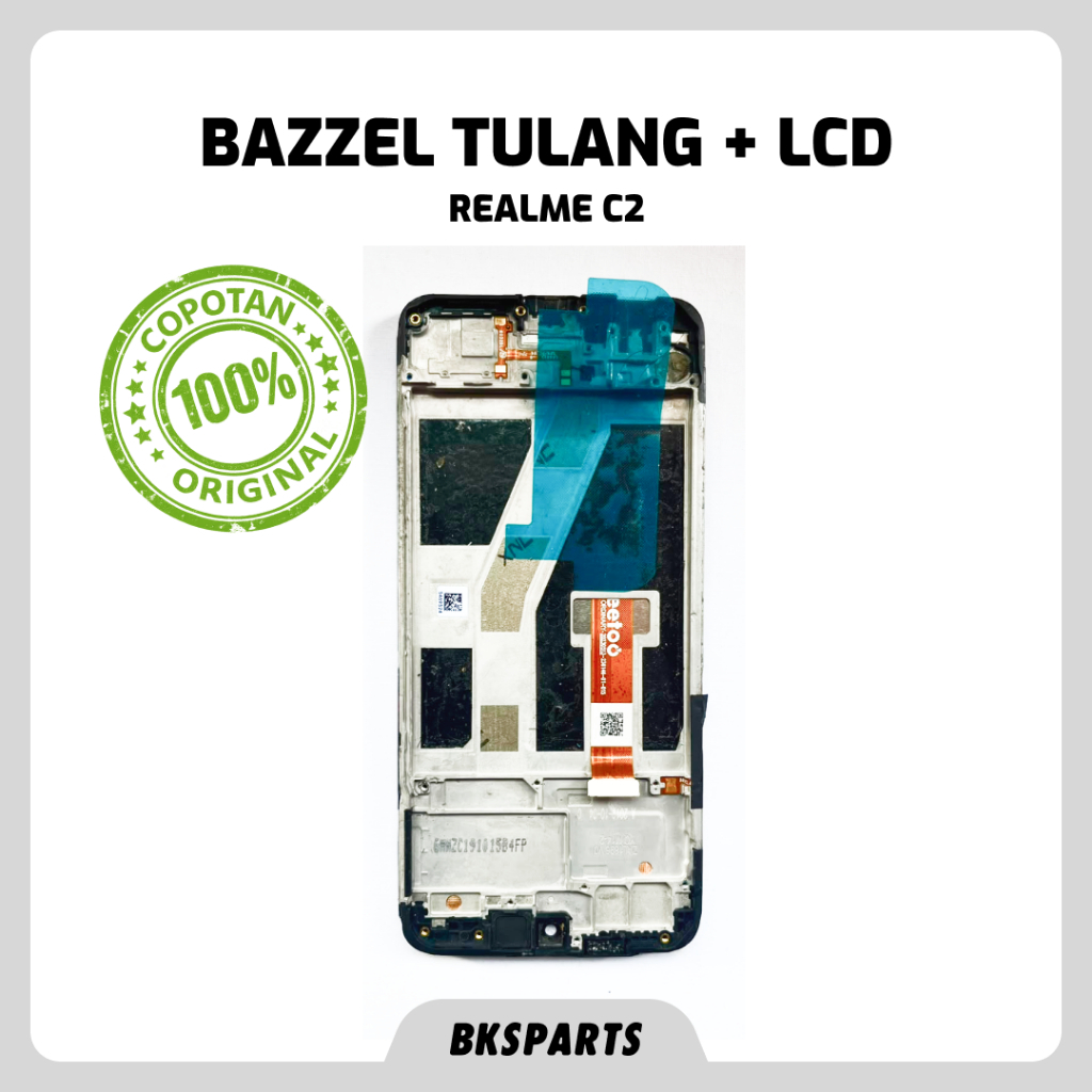 BAZZEL TULANGAN + LCD MINUS REALME C2 - COPOTAN ORIGINAL 100%