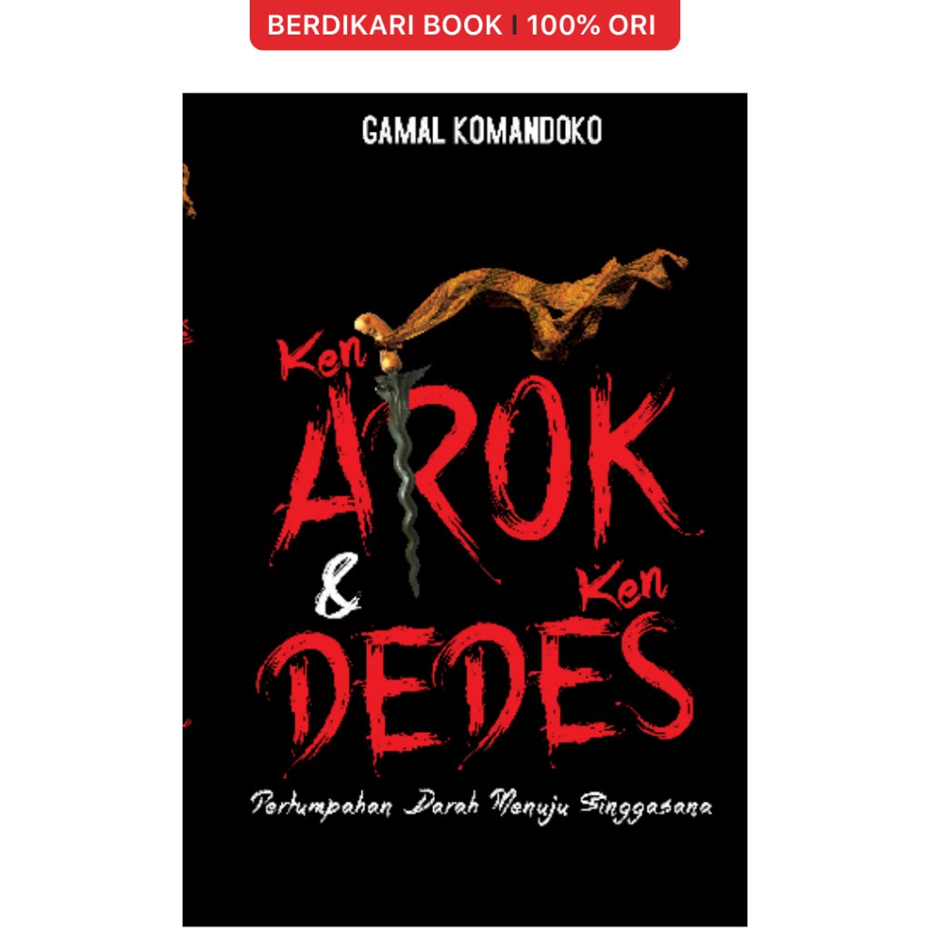 Ken Arok & Ken Dedes - Narasi